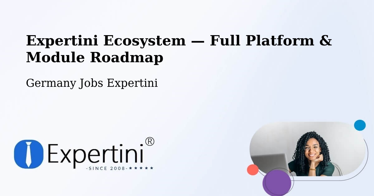 Expertini Ecosystem — Full Platform & Module Roadmap – Kassel